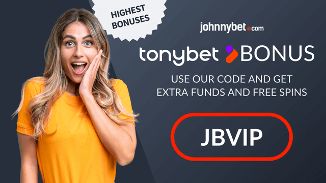 tonybet registration code bonuses