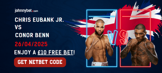 chris eubank jr vs conor benn free bet offer netbet