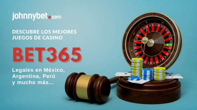 bet365 juegos de casino legales LATAM