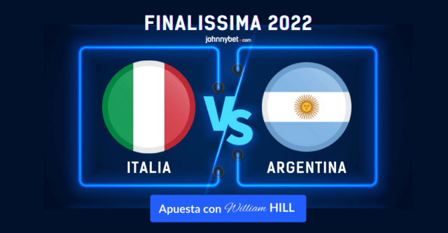 Finalissima Italia Argentina apuesta William Hill mejores cuotas