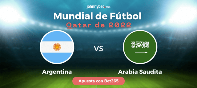 Pronóstico Argentina vs Arabia Saudita  Cuotas Mundial 2022