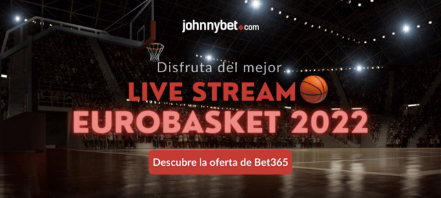 streaming gratuito Eurobasket 2022 Bet365