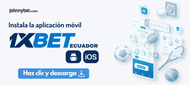 descarga 1XBEt App Ecuador