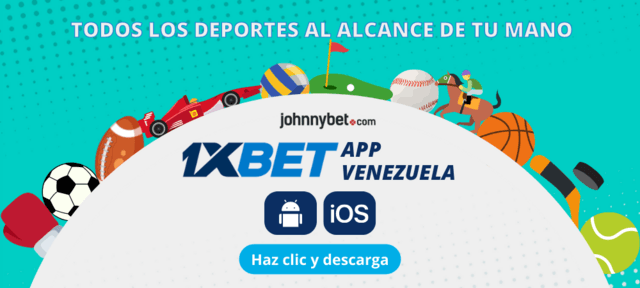 apuestas deportivas 1XBET app Venezuela