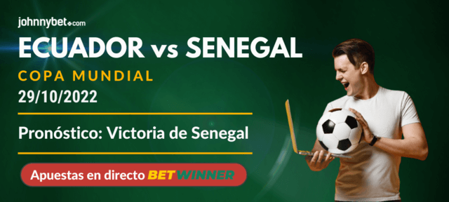 Ecuador vs Senegal cuotas apuestas en directo Betwinner