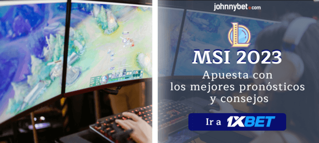 apuestas MSI 2023 League of Legends