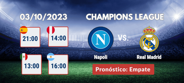 Pronóstico ganador Real Madrid vs Napoli