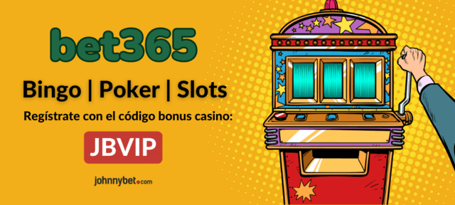 Casino apuestas juegos bet365 BO