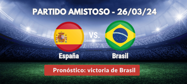 apuestas Brasil vs España