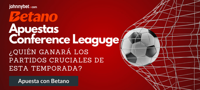 apuestas grandes partidos Conference League