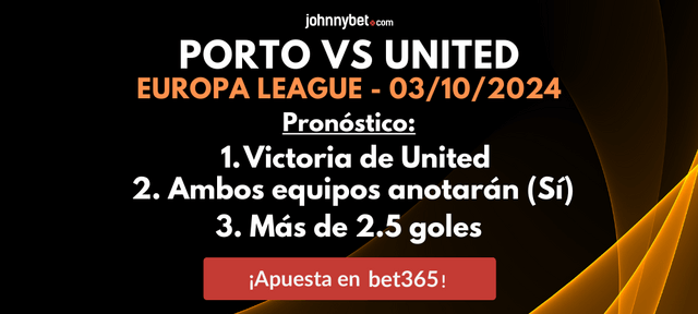 Recomendaciones de apuestas Porto vs United 2024