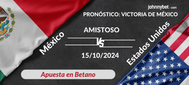 mexico vs estados unidos apuestas amistoso