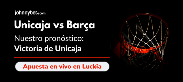 unicaja barcelona apostar partido