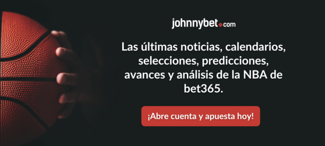 NBA bet365 oferta selecciones avances pronosticos