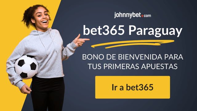 código del bono bet365 Paraguay 2025
