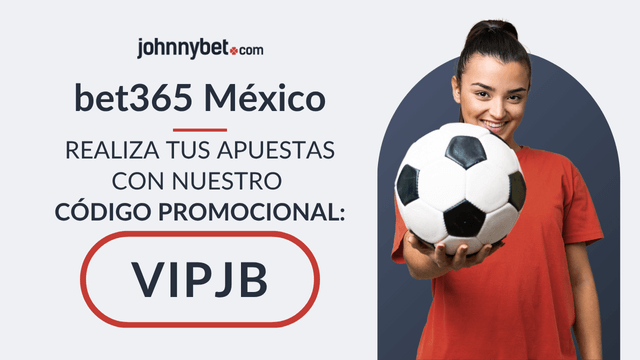 regístrate con el código promocional bet365 México