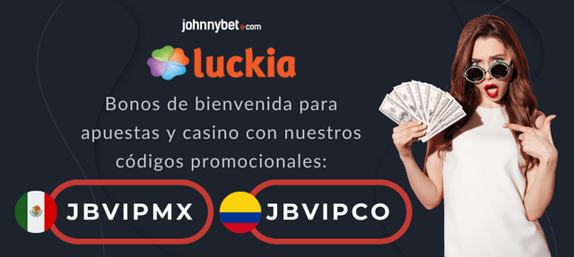 bonos bienvenida luckia mexico colombia codigos promocionales