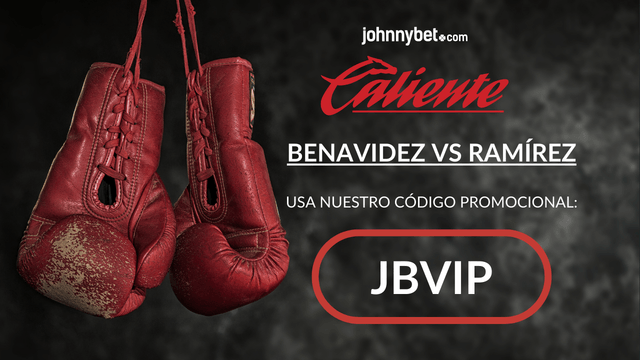 codigo cupon caliente benavidez vs zurdo ramirez