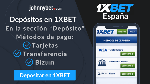 cómo depositar dinero en 1XBET España