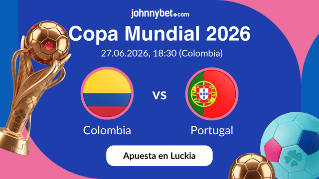 pronóstico Colombia vs Portugal 2026 cuotas