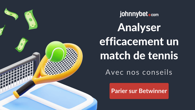 conseils parier match tennis