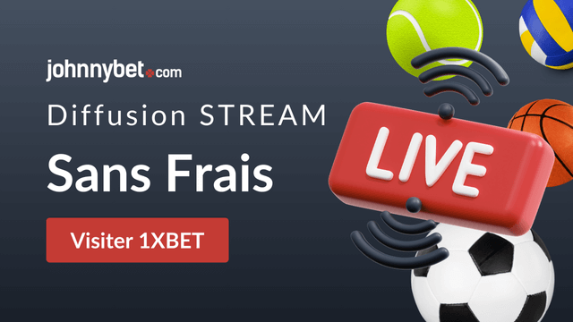 diffusion live gratuit 1XBET