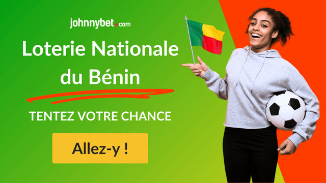 loterie nationale du Bénin promotion