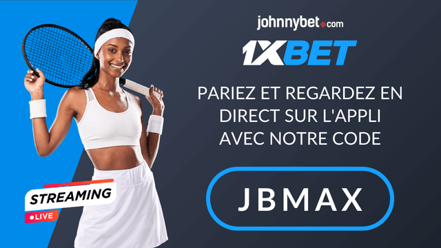 suivre le streaming sur 1XBET