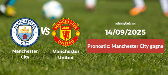 paris sportifs sur Man City vs Man United