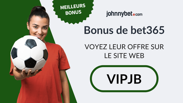 bonus d'inscription bet365