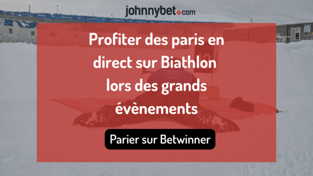 pari en direct biathlon