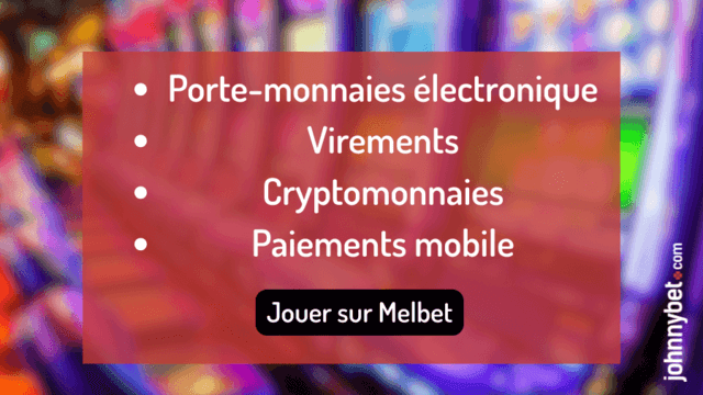 top méthodes de paiement casino Melbet