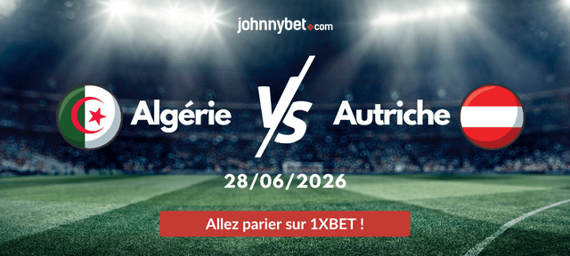 top paris sportifs pour Algérie vs Autriche