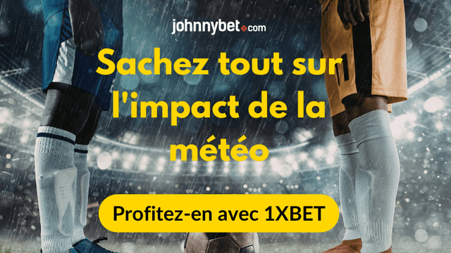 comment météo change les paris sportifs