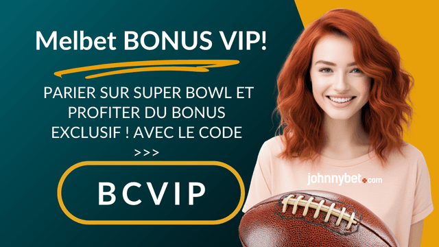 super bowl pari bonus vip