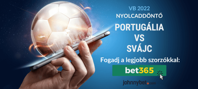 Portugália vs Svájc VB nyolcaddöntő élő fogadás online