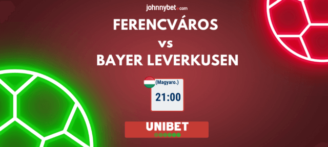 Ferencváros - Bayer Leverkusen meccs fogadás online közvetítés