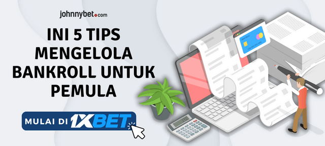 manajemen bankroll untuk pemula