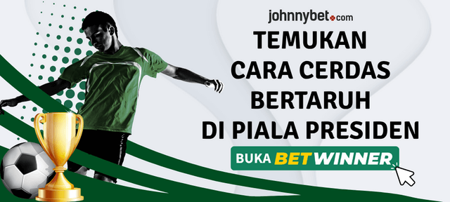 langkah pasang taruhan piala presiden