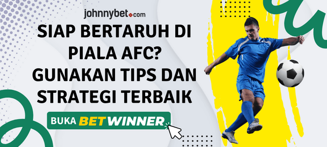 strategi taruhan afc