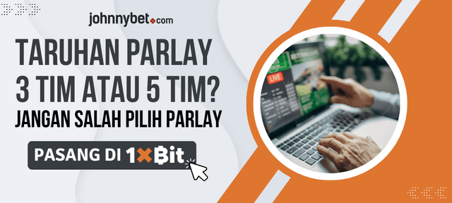taruhan parlay 3 tim vs 5 tim