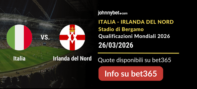Italia - Irlanda del Nord qualificazioni Mondiali 2026 quote