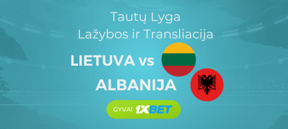 futbolas lietuva albanija statymai gyvai