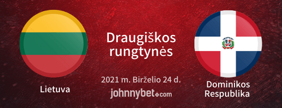 draugiskos rungtynes lietuva dominikos respublika gyvai