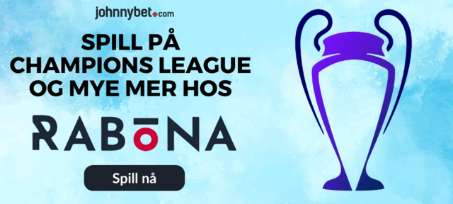 Rabona Champions League betting tips online i Norge