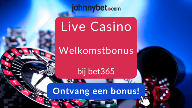 welkomstbonus voor live casino spellen