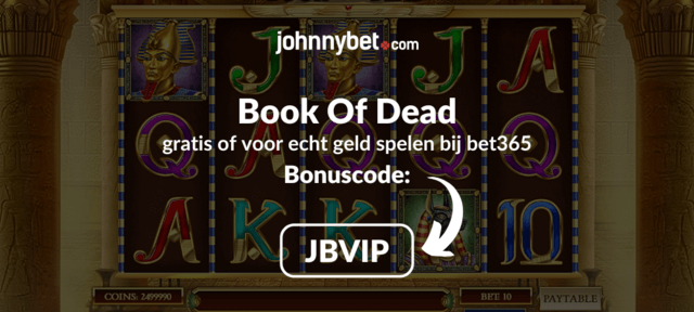 book of dead gokkast voor echt geld spelen in nederland