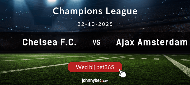 weddenschappen op chelsea ajax