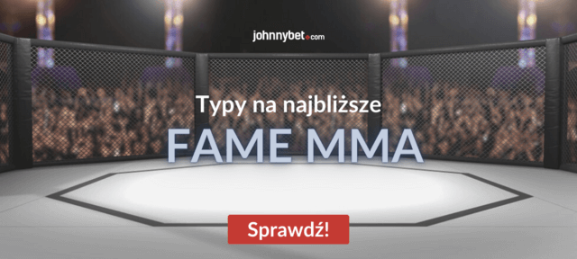 FAME MMA typy bukmacherskie