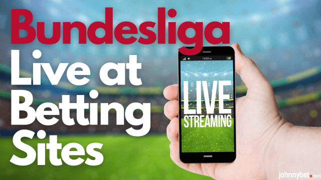 top bookies bundesliga livestreaming